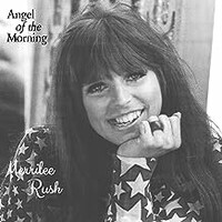 Merrilee Rush, Angel of the Morning