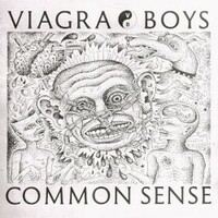 Viagra Boys, Common Sense