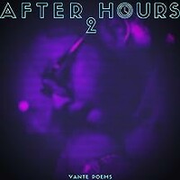 Vante Poems, After Hours 2