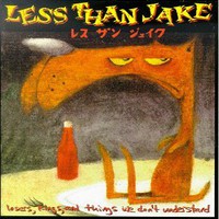 Less Than Jake, Losers, Kings, and Things We Don't Understand