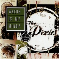 Various Artists, Where Is My Mind? A Tribute to the Pixies