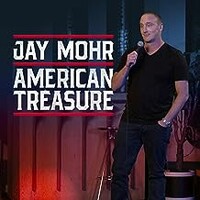 Jay Mohr, American Treasure