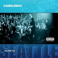 Candlebox, Alive in Seattle