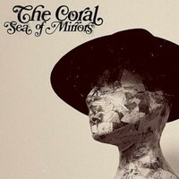The Coral, Sea of Mirrors