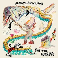 Jonathan Wilson, Eat the Worm