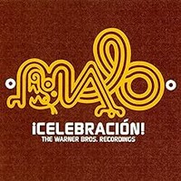 Malo, Celebracion: The Warner Bros. Recordings