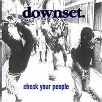 downset., Check Your People