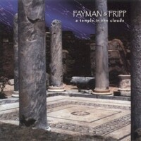 Fayman & Fripp, A Temple in the Clouds