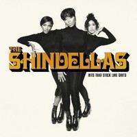 The Shindellas, Hits That Stick Like Grits
