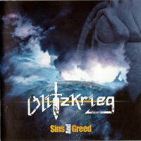 Blitzkrieg, Sins and Greed