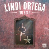 Lindi Ortega, Tin Star