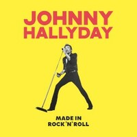 Johnny Hallyday, Made in Rock'N'Roll
