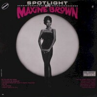 Maxine Brown, Spotlight on Maxine Brown