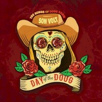Son Volt, Day Of The Doug
