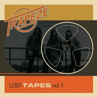 Trapeze, Lost Tapes, Vol. 1