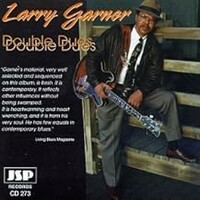 Larry Garner, Double Dues