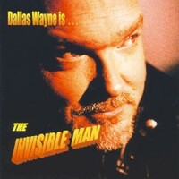 Dallas Wayne, The Invisible Man