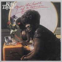 Koko Taylor, From The Heart Of A Woman