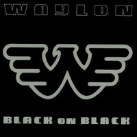 Waylon Jennings, Black on Black