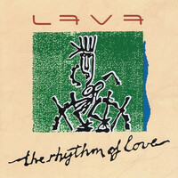 Lava, The Rhythm Of Love