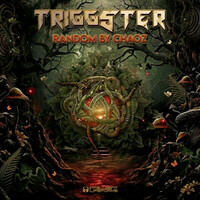 Triggster, Random by Chaoz