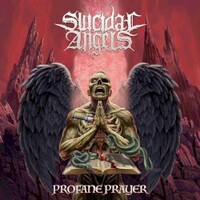 Suicidal Angels, Profane Prayer