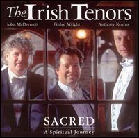 Irish Tenors, Sacred