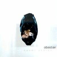 Naomi Sharon, Obsidian