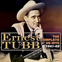Ernest Tubb, The Complete US Hits 1941-62