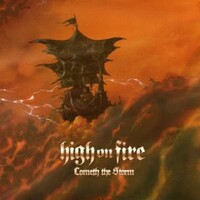 High on Fire, Cometh The Storm