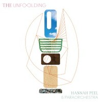 Hannah Peel & Paraorchestra, The Unfolding