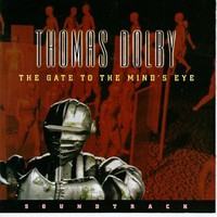Thomas Dolby, The Gate to the Mind's Eye