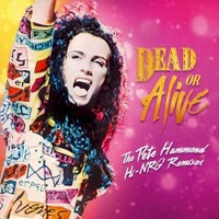 Dead or Alive, The Pete Hammond Hi-NRG Remixes
