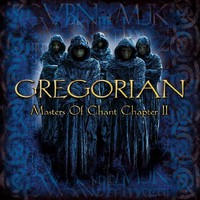 Gregorian, Masters of Chant, Chapter II