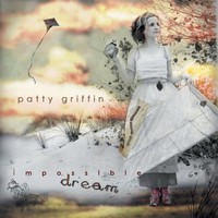 Patty Griffin, Impossible Dream