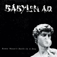 Babylon A.D., Rome Wasn't Built In A Day