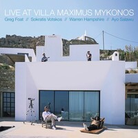 Greg Foat, Live at Villa Maximus, Mykonos