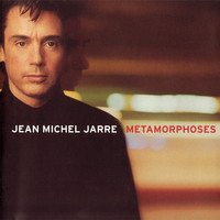 Jean Michel Jarre, Metamorphoses