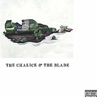 Yungmorpheus & Real Bad Man, The Chalice & The Blade