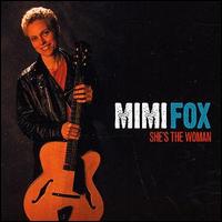 Mimi Fox, She's The Woman