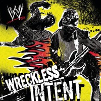 Various Artists, WWE: Wreckless Intent
