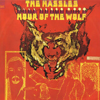 The Hassles, Hour of the Wolf