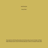 Hania Rani, Nostalgia