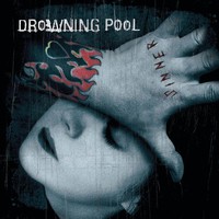 Drowning Pool, Sinner