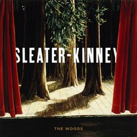 Sleater-Kinney, The Woods