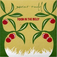 Xavier Rudd, Food in the Belly