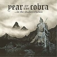 Year of the Cobra, ...In the Shadows Below