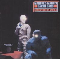 Manfred Mann's Earth Band, Somewhere in Afrika