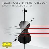 Peter Gregson, Recomposed by Peter Gregson: Bach - The Cello Suites