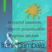 Frank Gambale, Absolutely Live in Poland